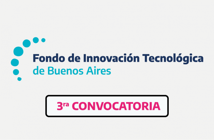 Lanzamiento de la 3ra edición del Fondo de Innovación Tecnológica de Buenos Aires (FITBA)